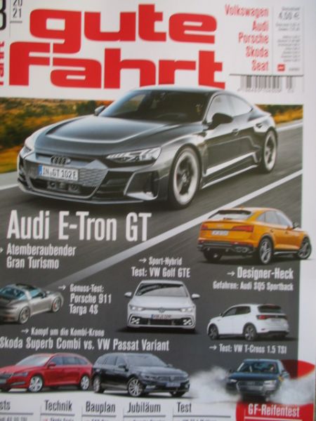 gute fahrt 3/2021 Audi E-tron GT, Golf8 GTE,SQ5 Sportback,VW T-Cross 1.5TSI,Boxster 25 Jahre GTS 4.0