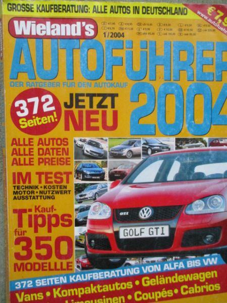Wielands Autoführer 2004 Alle Autos Daten Preise Kaufberatung vo Alfa bis VW