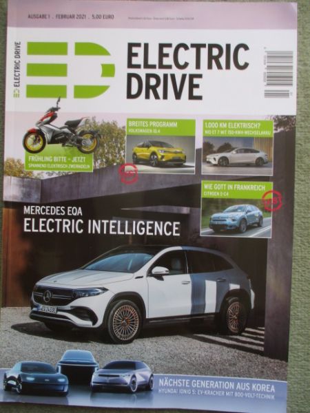 Electric Drive 1 Februar 2021 Mercedes EQA,VW ID.4, Nio ET7, Citroen E-C4,Kia e-Soul,Hyundai Ioniq