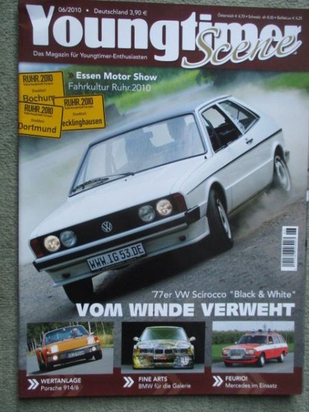 Youngtimer Scene 6/2010 VW Scirocco (Typ53), Porsche 914/6,280TE W123,Audi 80L,Senator A,El Camino 1970,KVA GT 40 MK1