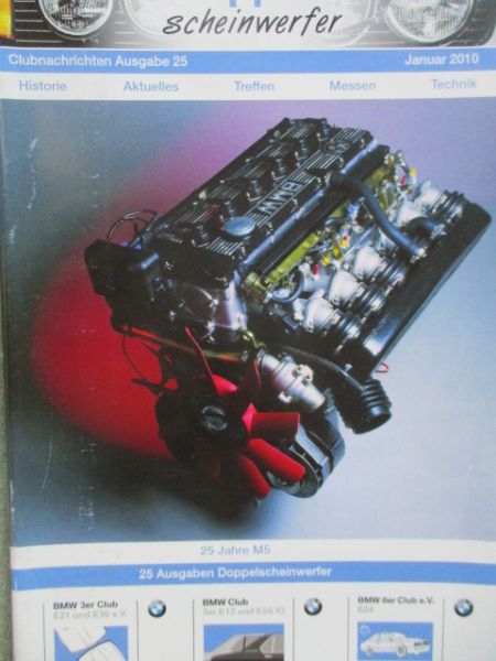 Der Doppelscheinwerfer Januar 2010 25 Jahre M5 E28 +E34,M1 E26, M3 E30