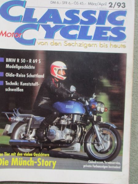 Classic Cycles 2/1993 BMW R50 - R69S Modellgeschichte,die Münch Story,Test Harley Davidson Springer,Ducati 750SS