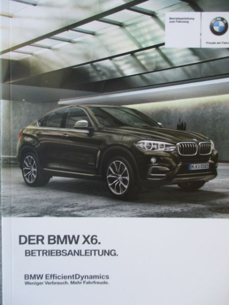 BMW X6 F16 xDrive35i 50i 30d 40d M50d Handbuch Februar 2017