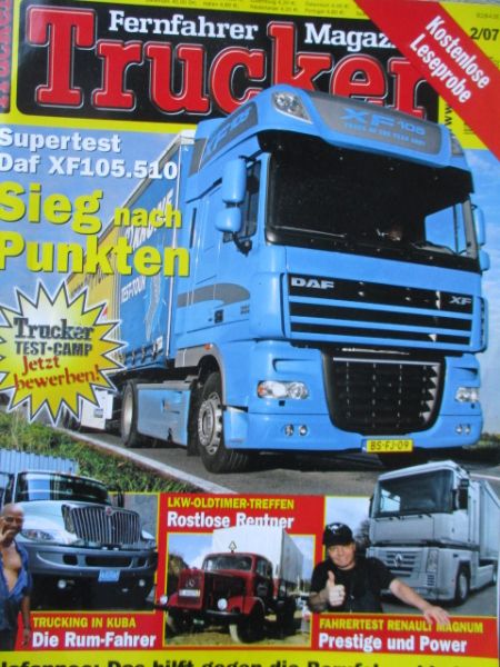 Trucker Fernfahrer Magazin 2/2007 Daf XF105-510,Renault Magnum 500,Avia D75-170,Rally Dakar 2007,Fiat Ducato 120 Multijet