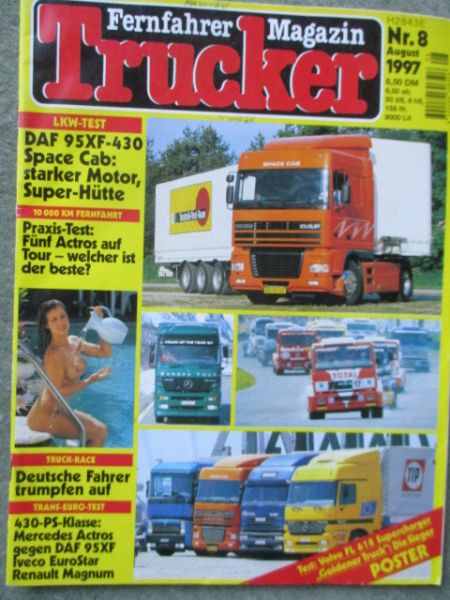 Trucker Fernfahrer Magazin 8/1997 Volvo FL618 Turbocharger,DAF FT95 430XF vs. Iveco 440 E42 vs. Actros 1843