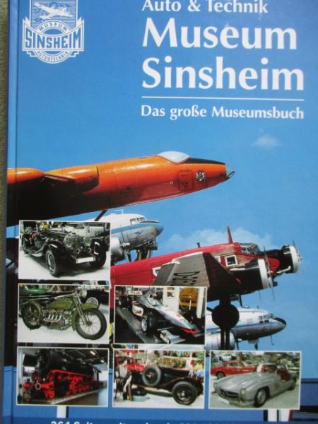 Auto & Technik Museum Sinsheim das große Museumsbuch 1999