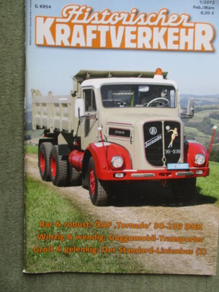 Historischer Kraftvekehr 1/2012 ÖAF 30-230DHK Tornado ,Goggomobil TL 300,MAN Hauber TLF 24/50,Omnibusse