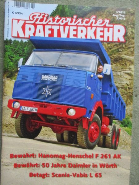 Historischer Kraftverkehr 4/2015 Hanomag-Henschel F261 AK,Scania-Vabis L 65,