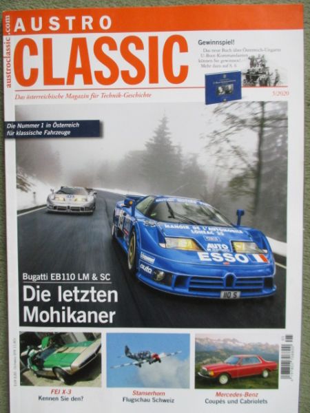 Austro Classic 5/2010 Bugatti EB 100 LM & SC,FEI X-3,Historie Mercedes Benz E-Klasse Coupés & Cabriolets C123,W114,A207