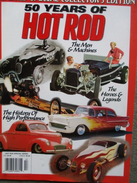 50 Years of Hot Rod The Men & Machines Limited Special Collectors Edition USA