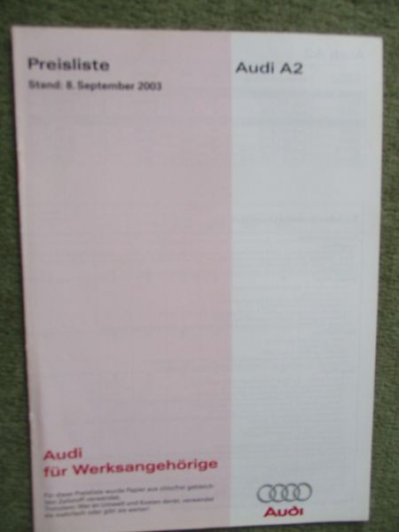Audi A2 Typ 8Z Preisliste 1.4 1.6FSI 1.4TDI 1.2TDI +colour.storm +S line Werksangehörigen Preisliste 8.9.2003