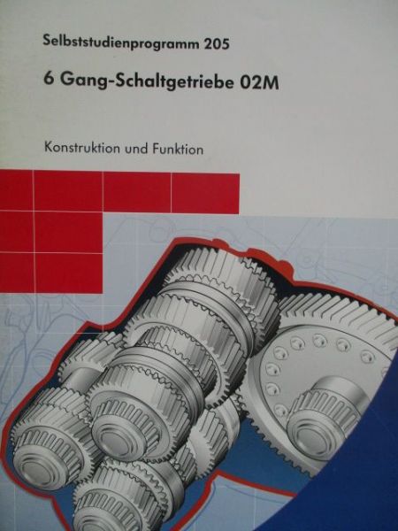 VW Audi SSP 205 6-Gang Schaltgetriebe 02M Konstruktion und Funktion September 1998