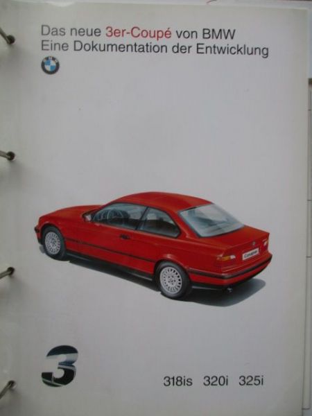 BMW 3er Reihe E36 Coupés Dokumentation der Entwicklung Januar 1992 316i-325i,325td