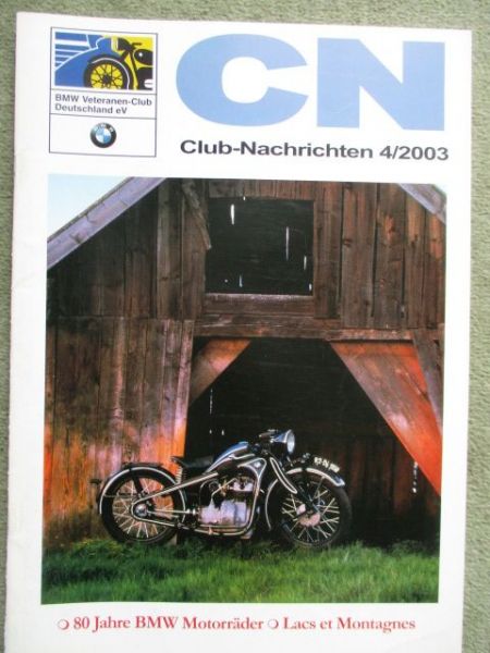 BMW Veteranten Club-Nachrichten 4/2003 80 Jhare Motorräder,Motor des 328/5 07