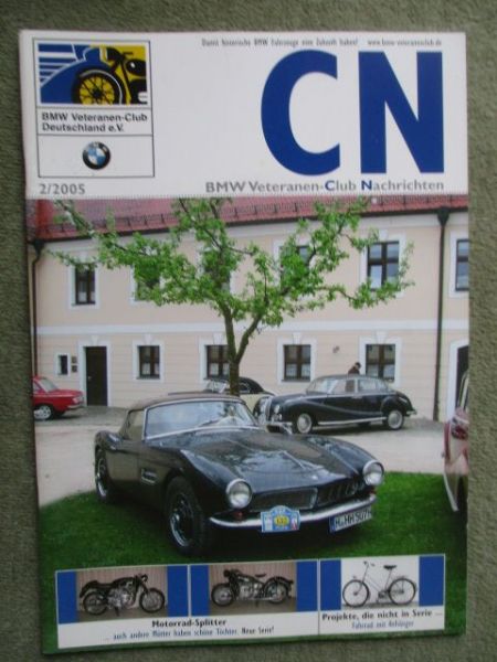 BMW Veteranen Club-Nachrichten 2/2005 Erfolgsgeschichte BMW 3er Reihe E21 (Teil2),50 Jahre Isetta