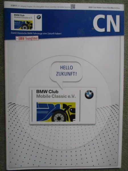 BMW Veteranen Club-Nachrichten 2/2017 R 68,BMW 600,BMW 335 Coupé,80 Jahre BMW R20,