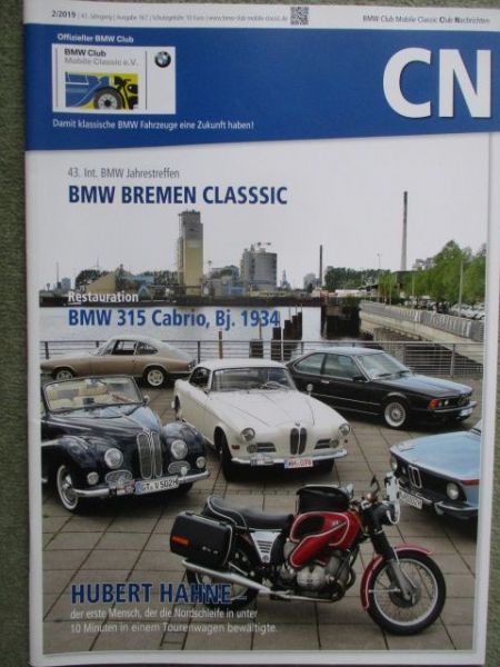 BMW Veteranen Club-Nachrichten 2/2019 Restauration BMW 315 Cabrio von 1934,Ihle sportkarossen,BMW 635CSI Eggenberger Gruppe 2 E24