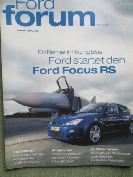 Ford forum 3/2002 Focus RS,Fiesta 3-türer, Streetka und Sportka