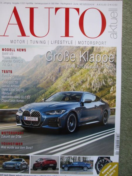 Auto aktuell Motor Tuning Lifestyle Motorsport 1/2021 Ford Explorer,Tucscon,Volvo S90 T8,Suzuki Across,BMW 530d G31 Touring