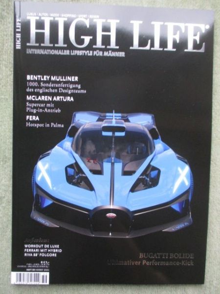 High Life Herbst 2021 Bentley Mulliner,Bugatti Bolide, Riva 88 Folgore,McLaren Artura,Rolls-Royce Boat Tail,Ferrari 296 GTB