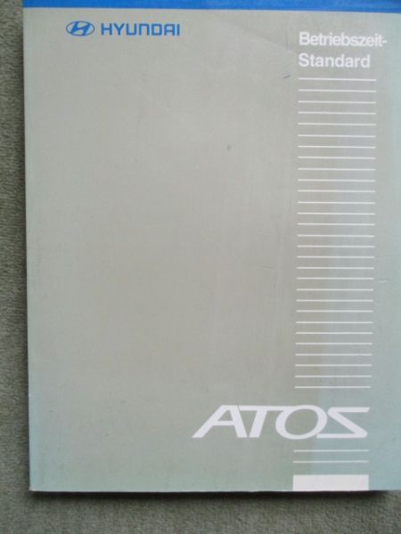 Hyundai Atos Betriebszeit Standard Motor Kühlung Krafstoffsystem Elektrik +Heizung/Klima Februar 1998