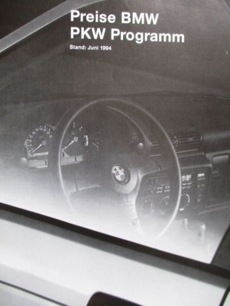 BMW 3er E36 5er E34 7er E38 8er E31 +M3 +M5 +touring Preisliste Juni 1994