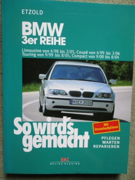 Delius Klasing Etzold BMW 3er Reihe E46 4/1998-2/2005 mit Stromlaufplänen