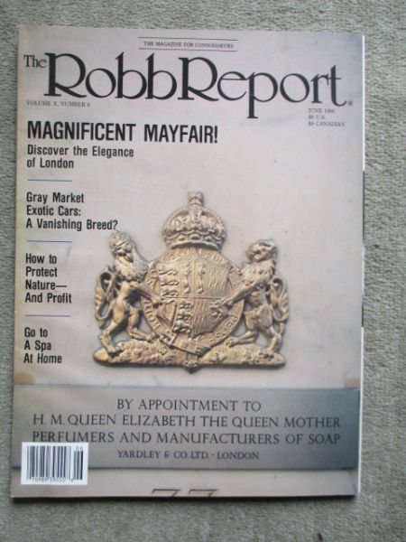 Robb Report The Magazine for Connoisseurs 6/1986 Magnificent Mayfair