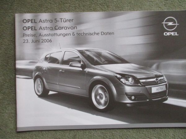 Opel Astra H 5-türer +Caravan Edition Sport Cosmo Benzin Diesel Juni 2006