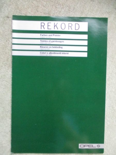Opel Rekord E +Caravan LS GL GLS CD +Lieferwagen Farben und Polster Juli 1985