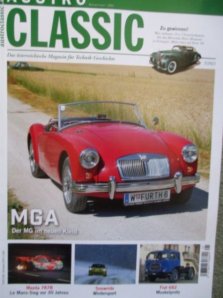 Austro Classic 5/2021 MGA,Mazda 787B,Fiat 682, Mercedes Benz 230E W123,