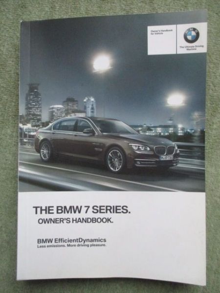 BMW 730i/Li 740i/Li 750i/Li 760i/Li F01 F02 F03 +xDrive 730d/Ld 740d 750d/Ld Handbook Englisch Juni 2013