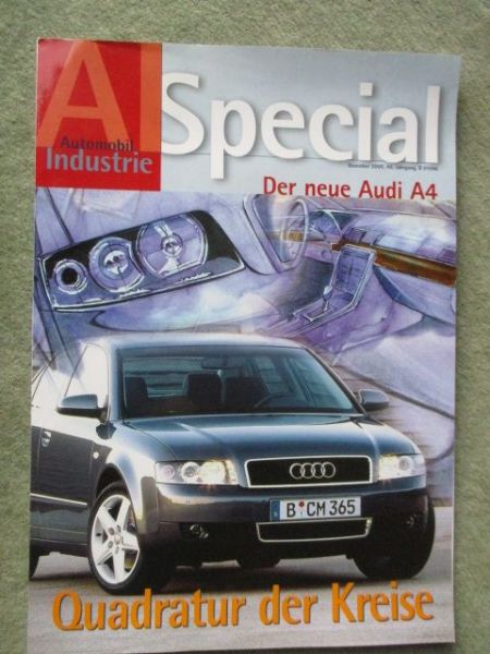 Automobil Industrie Special 12/2000 der neue Audi A4 B5 Typ8D Quadratur der Kreise