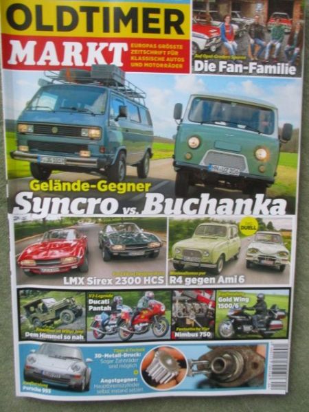 Oldtimer Markt 4/2022 LMX Sirex 2300HCS,R4 vs. Ami6,Kaufberatung Porsche 993,VW Bus T3 Syncro vs. UAZ 452 Buchanka