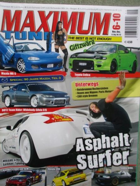 Maximum Tuner 6/2010 Toyota Celica,MX-5,90 Jahre Mazda,370Z Senner Tuning,Honda S2000,CRX,AE86,Silvia S15