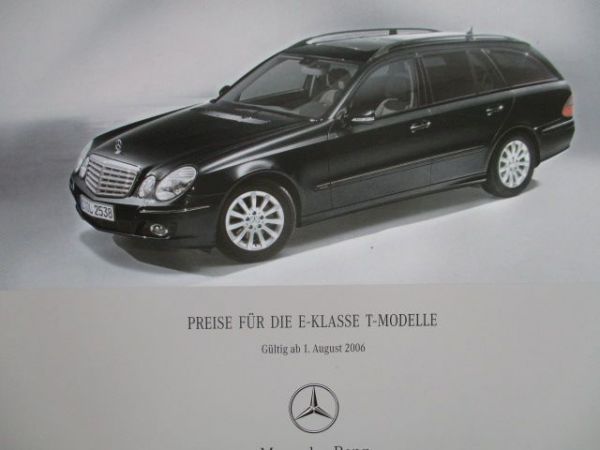 Mercedes Benz E-Klasse T-Modelle W211 220CDI 280CDI 320CDI E200K E280 E350 E500 +E63AMG August 2006 Preisliste