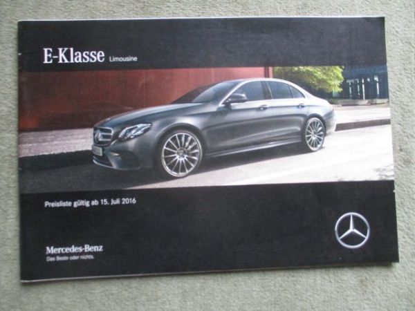 Mercedes Benz E-Klasse Limousine BR213 200d 220d 350d E200 E250 350e 400+4Matic E43 AMG Preisliste 15.Juli 2016