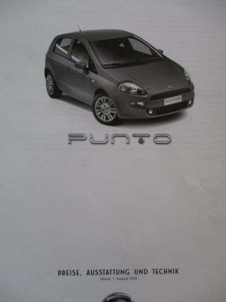 Fiat Punto mystyle +Lounge Preisliste August 2016 51kw 57kw 77kw 70kw Diesel +Erdgas 51kw