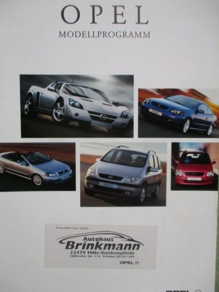 Opel Modellprogramm August 2001 Agila Corsa C,Astra,+Coupe +Cabrio,Zafira,Vectra,Speedster,Omega,Frontera