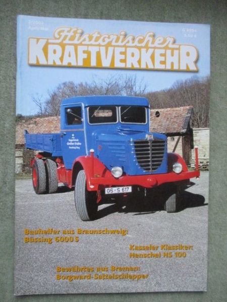 Historischer Kraftverkehr 2/2002 Büssing 6000S,Henschel HS 100,Vogtland H6 B,Mercedes Benz L6600