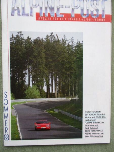 Alpine-Post Magazin Sommer 1988 1600S AMS Test 4/1972,Alpine V6 Turbo,R21 Turbo Cup