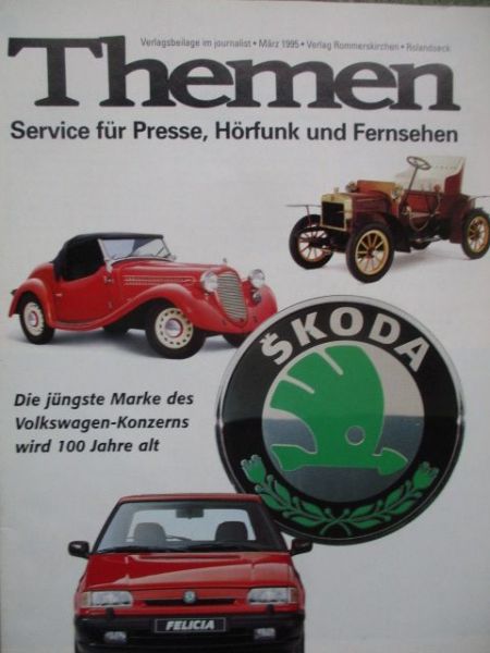 Verlag Rommerskirchen Themen Service für Presse,Hörfunk und Fernsen 100 Jahre Skoda+Felicia