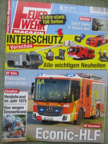 Feuerwehr Magazin 6/2015 Unimog LF,der neue Panther,Mercedes Benz Econic HLF