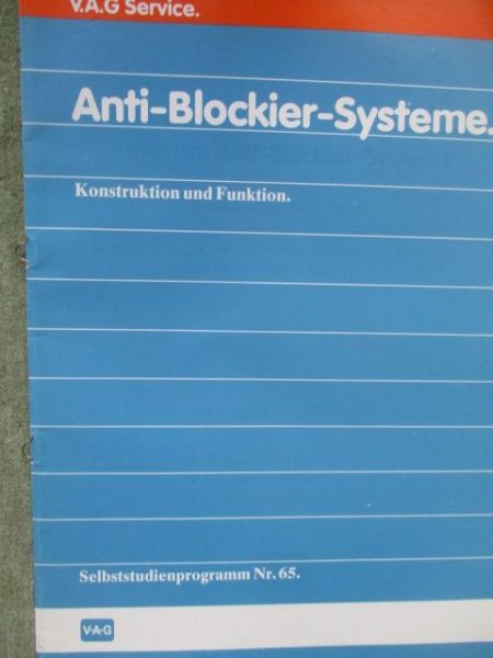 VAG Anti-Blockier-Systeme Konstruktion und Funktion Nr.65 Dezember 1984