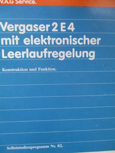 VAG Vergaser 2E4 mit elektronischer Leerlaufregelung Konstruktion und Funktion 1986