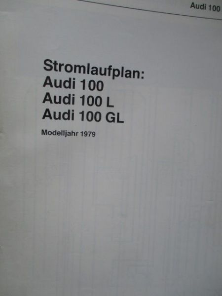 Audi Stromlaufplan 100 Typ43 100L +GL Modelljahr 1979
