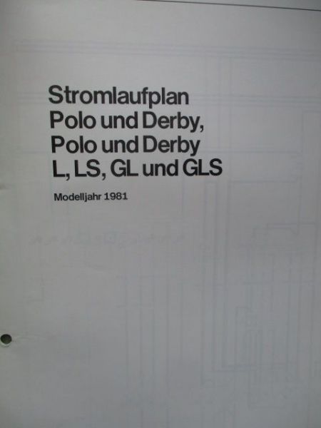 VW Polo und Derby L,LS,GL,GLS Modelljahr 1981 Stromlaufplan