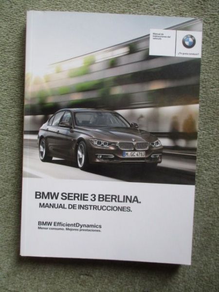 BMW 316i F30 320i ed 328i Berlina 335i +xDrive 316d 318d 320d ed 330d Oktober 2013 Manual Spanisch