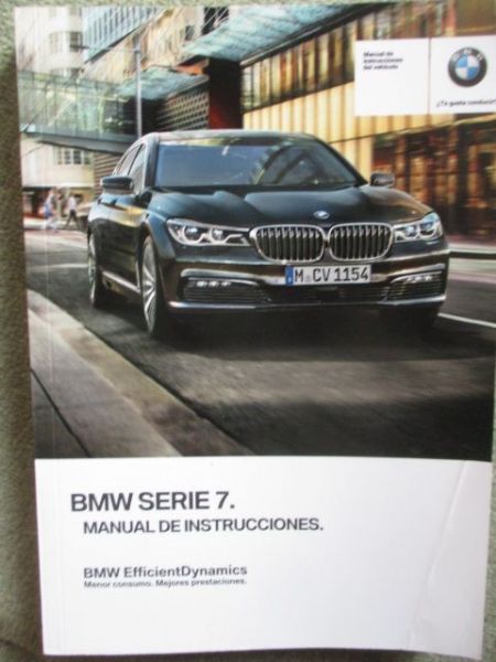 BMW 740i 750i +xdrive 730d 740d G11 +L-Versionen G12 Februar 2016 Spanisch Manual