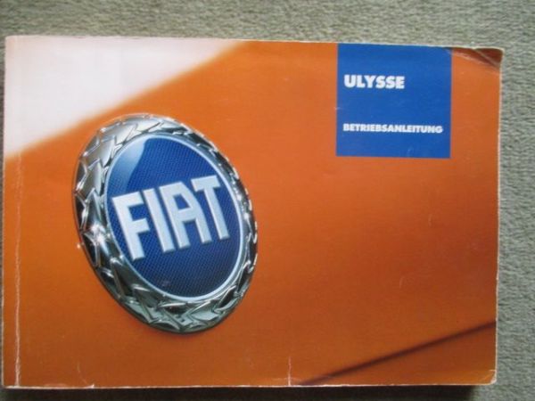 Fiat Ulysse 2.0 16V +Automatik 3.0V6 24V 2.0JTD 2.2JTD Anleitung September 2002